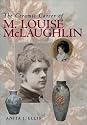 Ceramic Career Of M Louise Mclaughlin (Ohio Bicentennial)