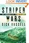 Striper Wars: An American Fish Story