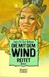 Die mit dem Wind reitet.