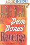 Dem Bones' Revenge: A Tracy Eaton Mystery (Tracy Eaton Mysteries)
