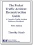 Pocket Traffic Accident Reconstruction Guide