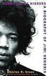 Room Full of Mirrors: A Biography of Jimi Hendrix