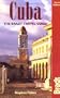 CUBA: THE BRADT TRAVEL GUIDE, 3rd Edition