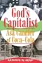 GOD'S CAPITALIST: ASA CANDLER