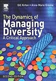 The dynamics of managing diversity : a critical approach