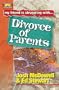 Friendship 911 Collection My Friend Is Struggling With.. Divorce Of Parents