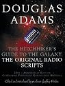 The Hitch Hiker's Guide to the Galaxy: The Original Radio Scripts