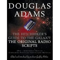 The Hitch Hiker's Guide to the Galaxy: The Original Radio Scripts