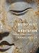 Buddhist Meditation: Tranquillity, Imagination and Insight