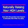 Naturally Raising Your HGH Levels