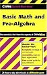 Basic Math and Pre-Algebra (Cliffs Quick Review)