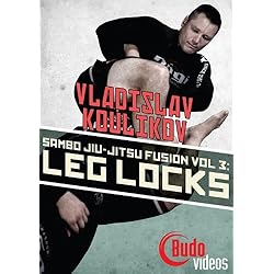 Sambo Jiu-jitsu Fusion Vol 3: Leg Locks by Vladislav Koulikov