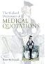 Oxford Dictionary of Medical Quotations (Oxford Medical Publications)