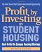 Profit by Investing in Student Housing: Cash In on the Campus Housing Shortage