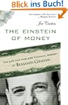 The Einstein of Money: The Life and T...