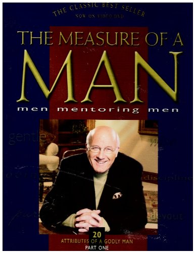 THE Measure of a Man - Men Mentoring Men - 20 Attributes of a Godly Man Part One (4 VHS - 1 Leader's Guide Book & 1 the Measure of Man - Men Mentoring Men - 20 Attributes of a Godly Man Book