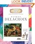 Eugene Delacroix (Getting to Know the World's Greatest Artists)