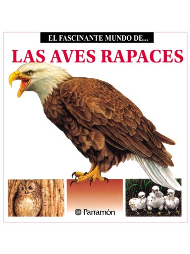 Las Aves Rapaces (Spanish Edition)