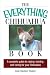 The Everything Chihuahua Book: A Complete Guide to Raising, Training, And Caring for Your Chihuahua (Everything (Pets))