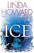 Ice: A Novel