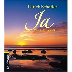 Ja - Wort der Kraft