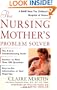 The Nursing Mother's Problem Solver