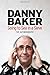 Cheapest Price for Going to Sea in a Sieve: The Autobiography by Danny Baker