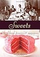 Sweets: Soul Food Desserts and Memories