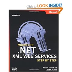.NET XML Web Services Step By Step (Step By Step (Microsoft))