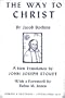Jacob Boehme's The Way to Christ,: In a New Translation