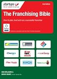 The franchising bible : how to plan, fund and run a successful franchise