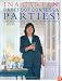 Barefoot Contessa Parties! Ideas and Recipes for Easy Parties That Are Really Fun