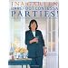 Barefoot Contessa Parties! Ideas and Recipes for Easy Parties That Are Really Fun