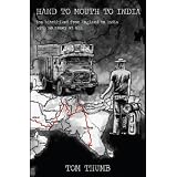 Hand to Mouth to India