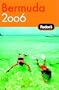 Fodor's Bermuda 2006 (Fodor's Gold Guides)