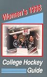 Women's 1998 College Hockey Guide