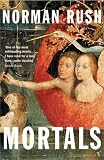 Mortals (Vintage International)