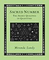 Sacred Number: The Secret Quality of Quantities (Wooden Books)