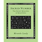 Sacred Number: The Secret Quality of Quantities (Wooden Books) by  Miranda Lundy