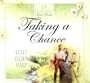 Taking a Chance (Heartsong Presents #640) (Heartsong Audio Book)