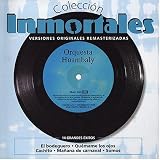 Orquesta Huambaly - Coleccion Inmortales (Audio CD) - B00042Y8SE