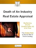 Death of an Industry - Real Estate Appraisal