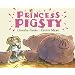 Princess Pigsty