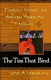 The Ties That Bind: Timeless Values for African American Families