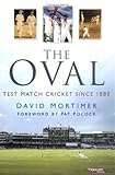 The Oval : test cricket since 1880