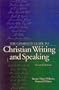 The Complete Guide to Christian Writing and Speaking, 2nd Edition