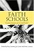 Faith Schools: Consensus or Conflict?