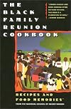 The Black Family Reunion Cookbook: Recipes and Food Memories