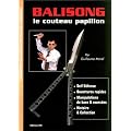 Balisong, le couteau papillon