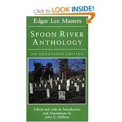 Spoon River Anthology: An Annotated Edition (A Prairie State Book)